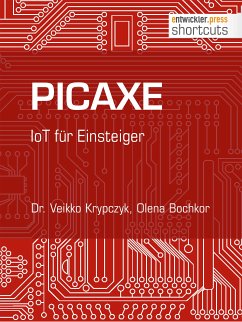 PICAXE (eBook, ePUB) - Krypczyk, Dr. Veikko; Bochkor, Olena