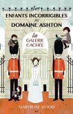 Les enfants incorrigibles du domaine Ashton (eBook, PDF) Les enfants incorrigibles du domaine Ashton (eBook, PDF)