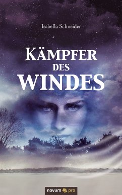 Kämpfer des Windes (eBook, ePUB) - Schneider, Isabella