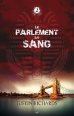 Le Parlement du sang (eBook, ePUB) Le Parlement du sang (eBook, ePUB)