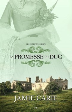 La promesse du Duc (eBook, ePUB) - Jamie Carie, Carie