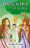 Pandora et le desir (eBook, ePUB)