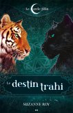 Le destin trahi (eBook, ePUB)