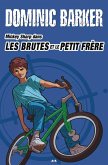 Les brutes et le petit frere (eBook, ePUB)