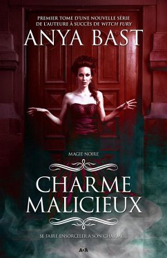 Charme malicieux (eBook, ePUB) - Anya Bast, Bast