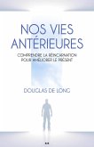 Nos vies anterieures (eBook, ePUB)