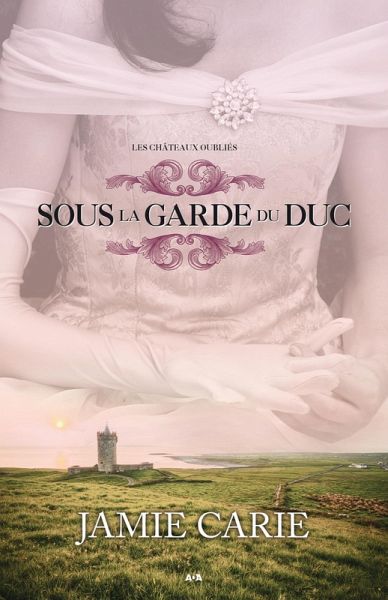 Sous la garde du Duc (eBook, ePUB) Sous la garde du Duc (eBook, ePUB)
