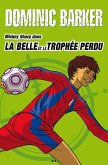 La belle et le trophee perdu (eBook, ePUB)