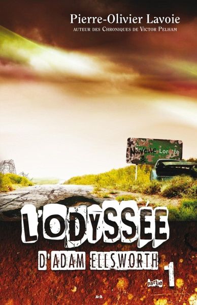 L'odyssee d'Adam Ellsworth - Partie 1 (eBook, ePUB)