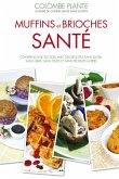 Muffins et brioches sante (eBook, ePUB)