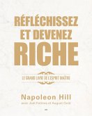 Reflechissez et devenez riche (eBook, ePUB) Reflechissez et devenez riche (eBook, ePUB)