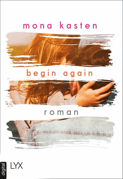 Begin Again / Again Bd.1 (eBook, ePUB) - Kasten, Mona
