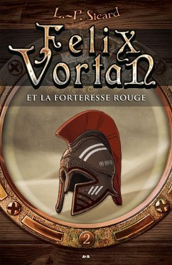 Cover Felix Vortan et la Forteresse rouge (eBook, ePUB)