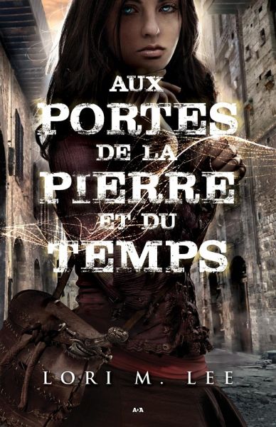 Aux portes de la pierre et du temps (eBook, ePUB)