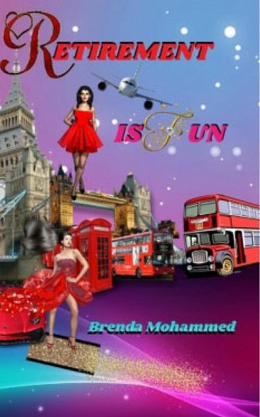 Retirement is Fun (eBook, ePUB) Retirement is Fun (eBook, ePUB)