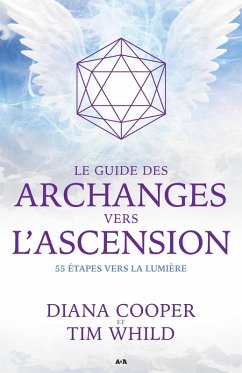 Le guide des archanges vers l'ascension (eBook, ePUB) - Diana Cooper, Cooper