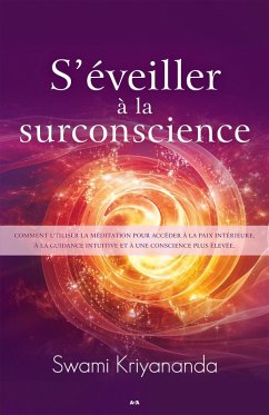 Cover S'eveiller a la surconscience (eBook, ePUB)