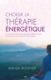 Choisir la therapie energetique (eBook, ePUB)