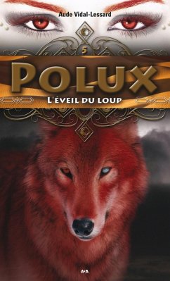 L'eveil du loup (eBook, ePUB) - Aude Vidal-Lessard, Vidal-Lessard