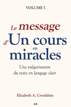 Le message d'Un cours en miracles (eBook, ePUB) Cover Le message d'Un cours en miracles (eBook, ePUB)