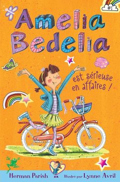 Cover Amelia Bedelia est sérieuse en affaires (eBook, ePUB)