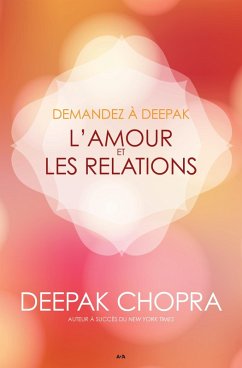 Cover Demandez à Deepak - L'amour et les relations (eBook, ePUB)