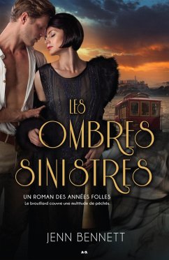 Les ombres sinistres (eBook, ePUB) - Jenn Bennett, Bennett