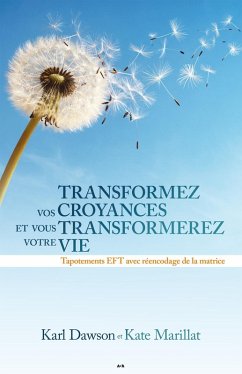 Cover Transformez vos croyances et vous transformerez votre vie (eBook, ePUB)