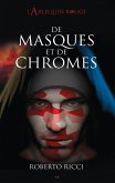 De masques et de chromes (eBook, ePUB) De masques et de chromes (eBook, ePUB)