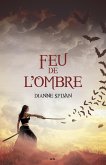 Feu de l'Ombre (eBook, ePUB)