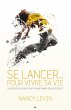 Se lancer... pour vivre sa vie (eBook,... - Bild 1