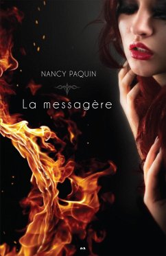 La messagere (eBook, ePUB) - Nancy Paquin, Paquin