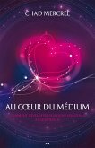 Au coeur du medium (eBook, ePUB)