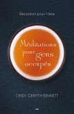 Meditations pour gens occupes (eBook, ePUB)