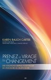 Prenez le virage du changement (eBook, ePUB)