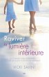 Raviver la lumière intérieure (eBook,... - Bild 1