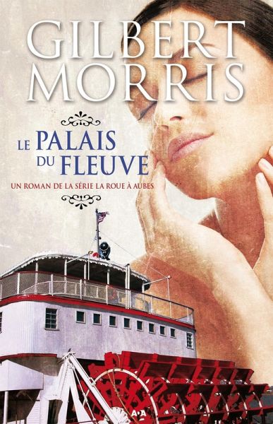 Le palais du fleuve (eBook, ePUB) Le palais du fleuve (eBook, ePUB)