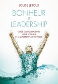 Bonheur et leadership (eBook, ePUB) Bonheur et leadership (eBook, ePUB)