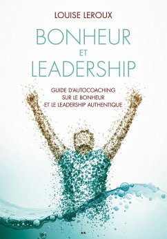 Cover Bonheur et leadership (eBook, ePUB)