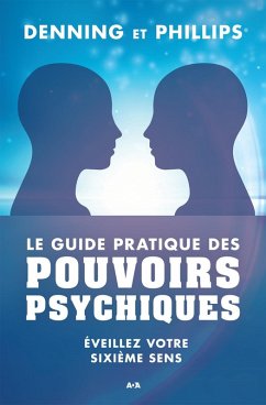 Cover Le guide pratique des pouvoirs psychiques (eBook, ePUB)
