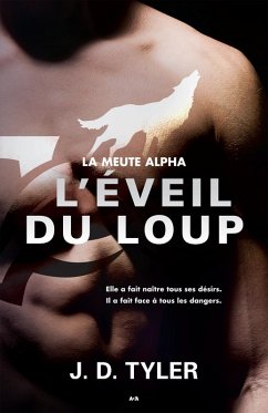 L'eveil du loup (eBook, ePUB) - J. D. Tyler, Tyler