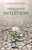 Developper son intuition (eBook, ePUB)