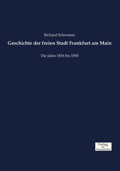 Geschichte der freien Stadt Frankfurt am Main
