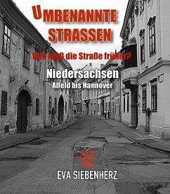 Umbenannte Straßen in Niedersachsen (eBook, ePUB) - Siebenherz, Eva