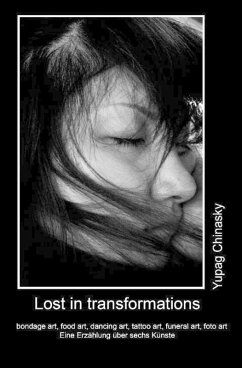 Lost in transformations (eBook, ePUB) - Chinasky, Yupag