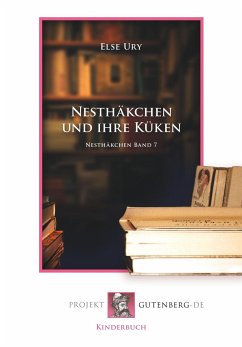 Nesthäkchen und ihre Küken - Ury, Else