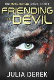 Friending the Devil (Meta-Human, #1) (eBook, ePUB) Friending the Devil (Meta-Human, #1) (eBook, ePUB)