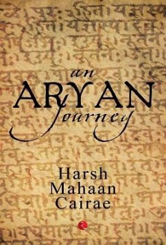 An Aryan Journey - Cairae, Harsh Mahaan