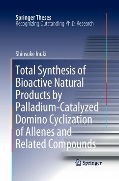 Total Synthesis of Bioactive Natural Products by Palladium-Catalyzed Domino Cyclization of Allenes and Related Compounds - Inuki, Shinsuke