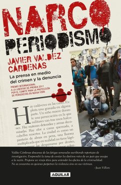 Narcoperiodismo / Narcojournalism - Valdez Cardenas, Javier